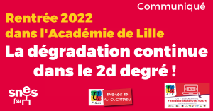 Académie de Lille : la dégradation continue dans le 2d degré ! [communiqué]