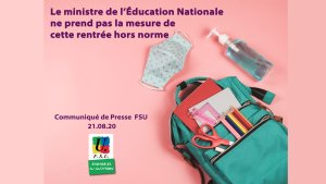 Pour la FSU, le ministre de l'Éducation Nationale ne prend pas la (…)