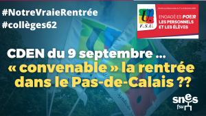 CDEN du 9 septembre : « convenable » la rentrée dans le 62 ??