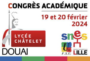 Congrès académique des 19 et 20 février 2024 à Douai ... Participez !