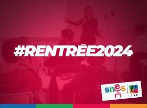 Rentrée 2024 : des moyens….pour les lubies ministérielles !