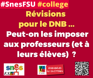 Peut-on imposer aux professeurs (et à leurs élèves) des révisions pour le DNB ?