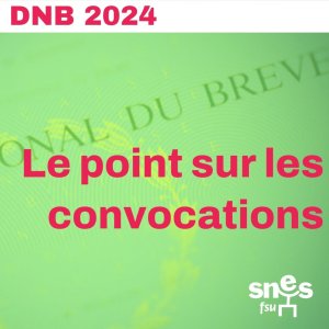 DNB : le point sur les convocations (MAJ le 4 juillet)