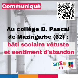 Au collège B. Pascal de Mazingarbe (62) : bâti scolaire vétuste et sentiment (…)