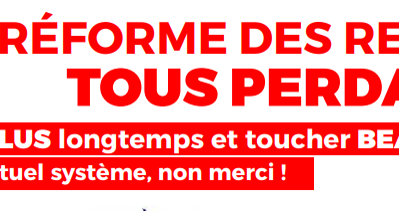 Tous perdants avec cette réforme des retraites !