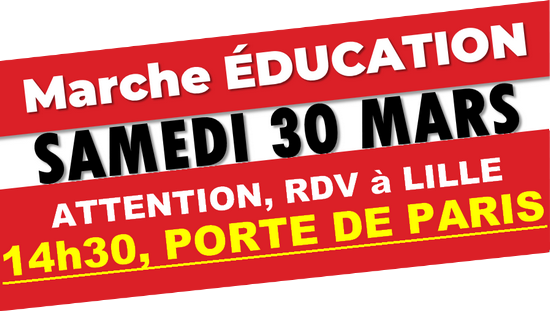 Le 30 mars à Lille : tous à la marche pour l'Education !