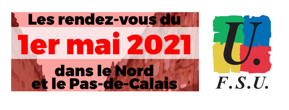 Les manifestations du 1er mai 2021 dans le Nord/Pas-de-Calais