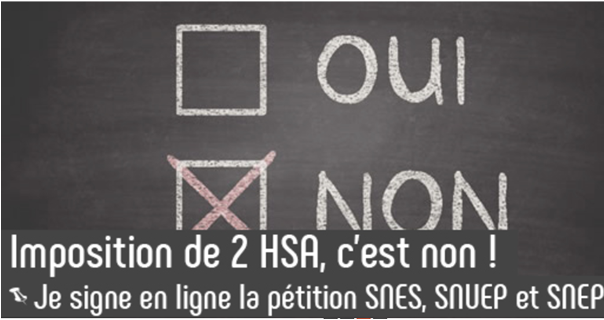 Imposition de deux HSA c'est non ! Signons la pétition au Ministre !