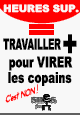 AFFICHE A3 SNES "TRAVAILLER + POUR VIRER LES COPAINS !