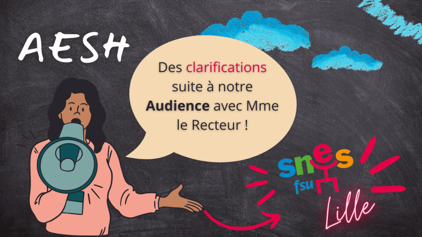 AESH - Grève, temps de déplacement : les réponses obtenues de Mme le Recteur