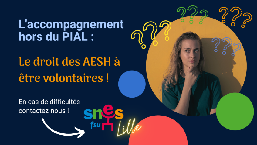 L'accompagnement hors du PIAL : Le droit des AESH à être volontaires.