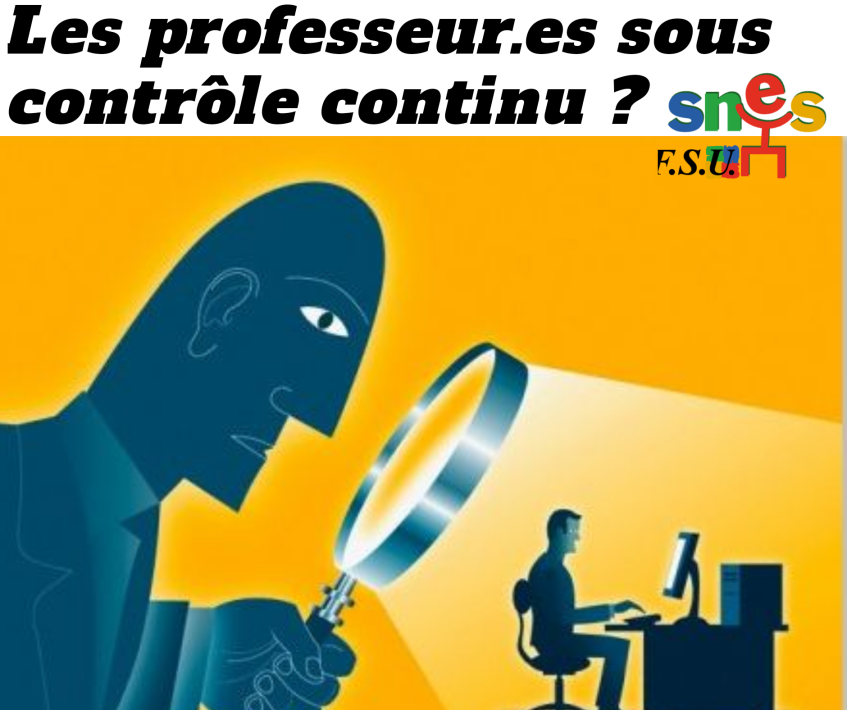 Les professeur.es sous contrôle continu ?