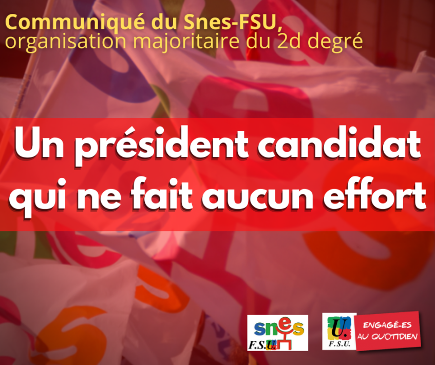 Un président candidat qui ne fait aucun effort (communiqué en affiche/tract )