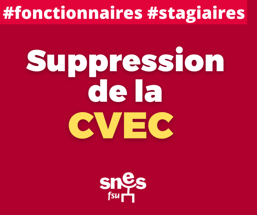 SUPPRESSION DE LA CVEC ... enfin !