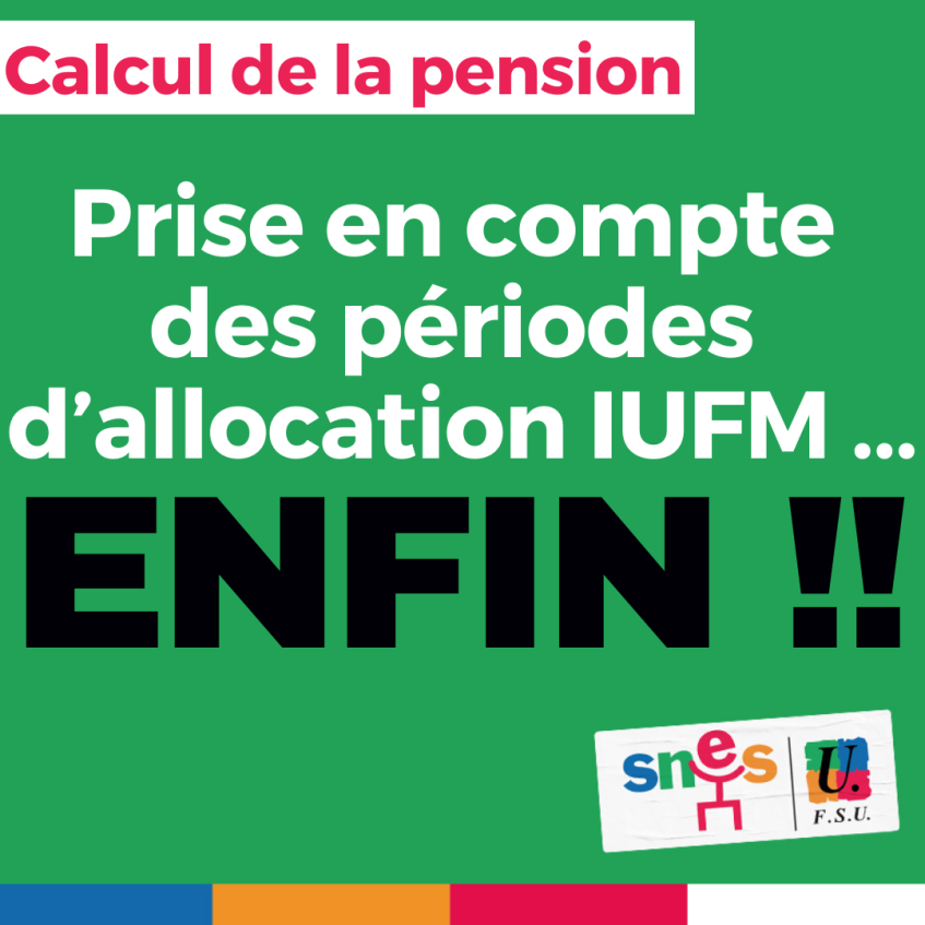 Prise en compte des périodes d'allocation IUFM ... ENFIN !