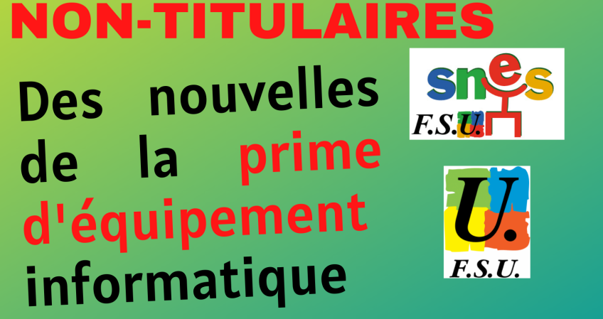 Prime d'équipement pour les non-titulaires : interventions du Snes-FSU