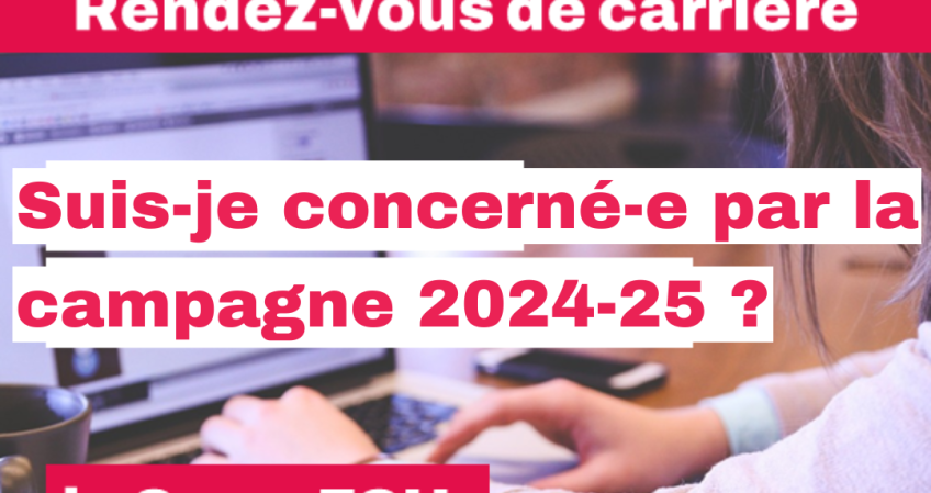 Rendez-vous de carrière : suis-je concerné.e pour la campagne 2024/2025 ?