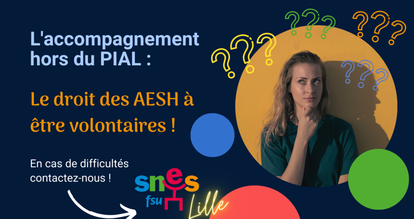 L'accompagnement hors du PIAL : Le droit des AESH à être volontaires.