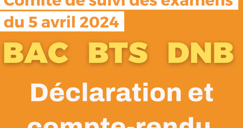 Comité de Suivi des Examens du 03 avril 2024 : ce que nous avons obtenu