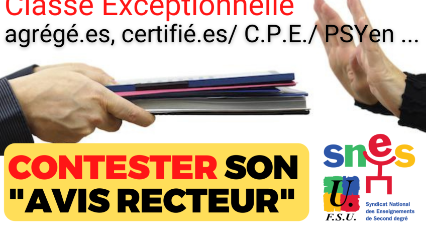 Classe exceptionnelle : contester son « avis recteur »