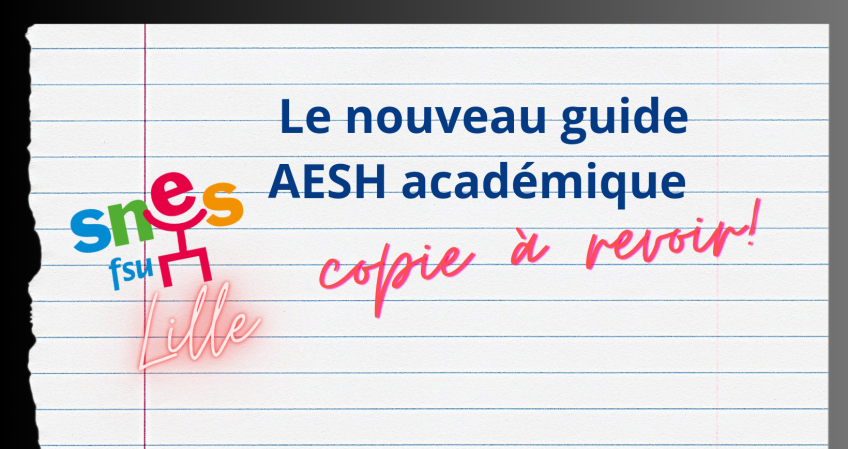 Nouveau guide AESH académique ... copie à revoir !