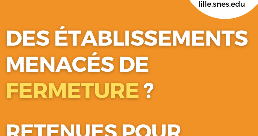 Des établissements menacés de fermeture / retenues pour grève