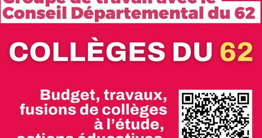 Groupe de travail avec le Conseil Départemental du 62 : budget des collèges, (…)