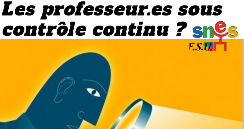 Les professeur.es sous contrôle continu ?