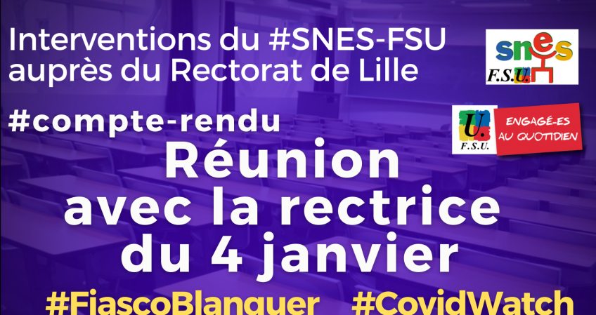 Situation sanitaire, nouveau protocole, droits des personnels : compte-rendu (…)